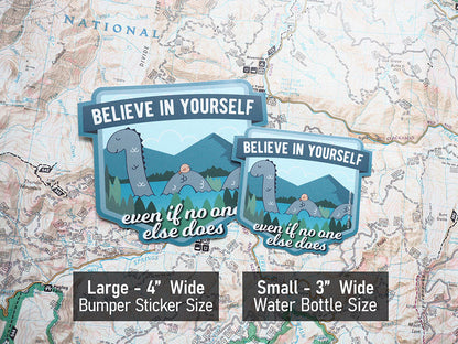 Loch Ness Monster Believe in Yourself Vinyl Sticker