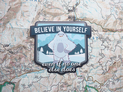 Yeti Believe in Yourself Vinyl Sticker