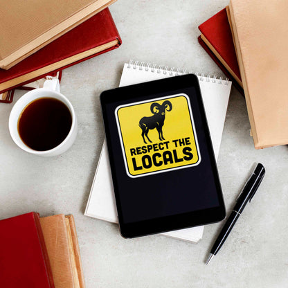 Respect the Locals Bighorn Sheep Sticker - Funny PNW Nature Decal