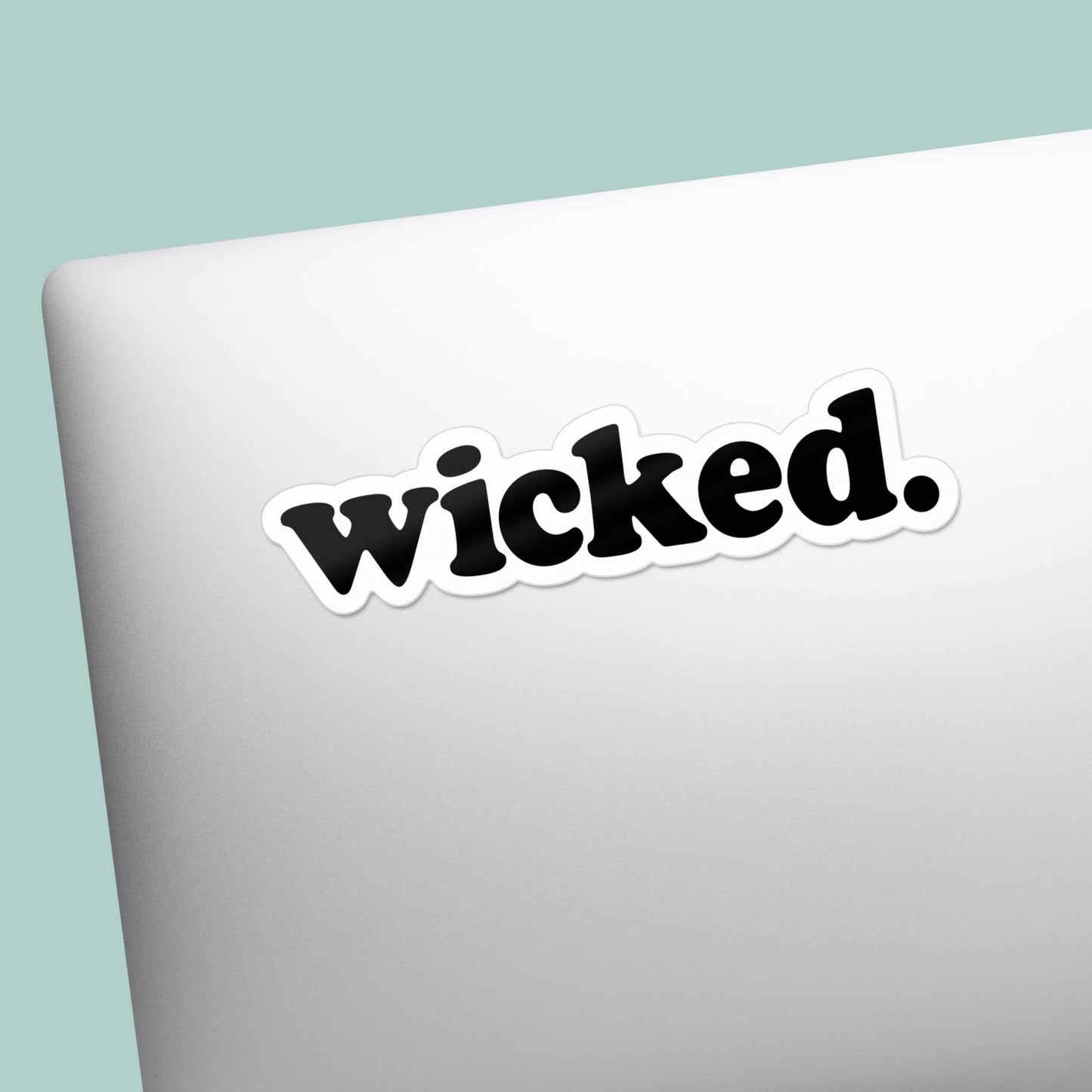 Wicked Sticker - Funny Massachusetts Quote Decal for Water Bottle